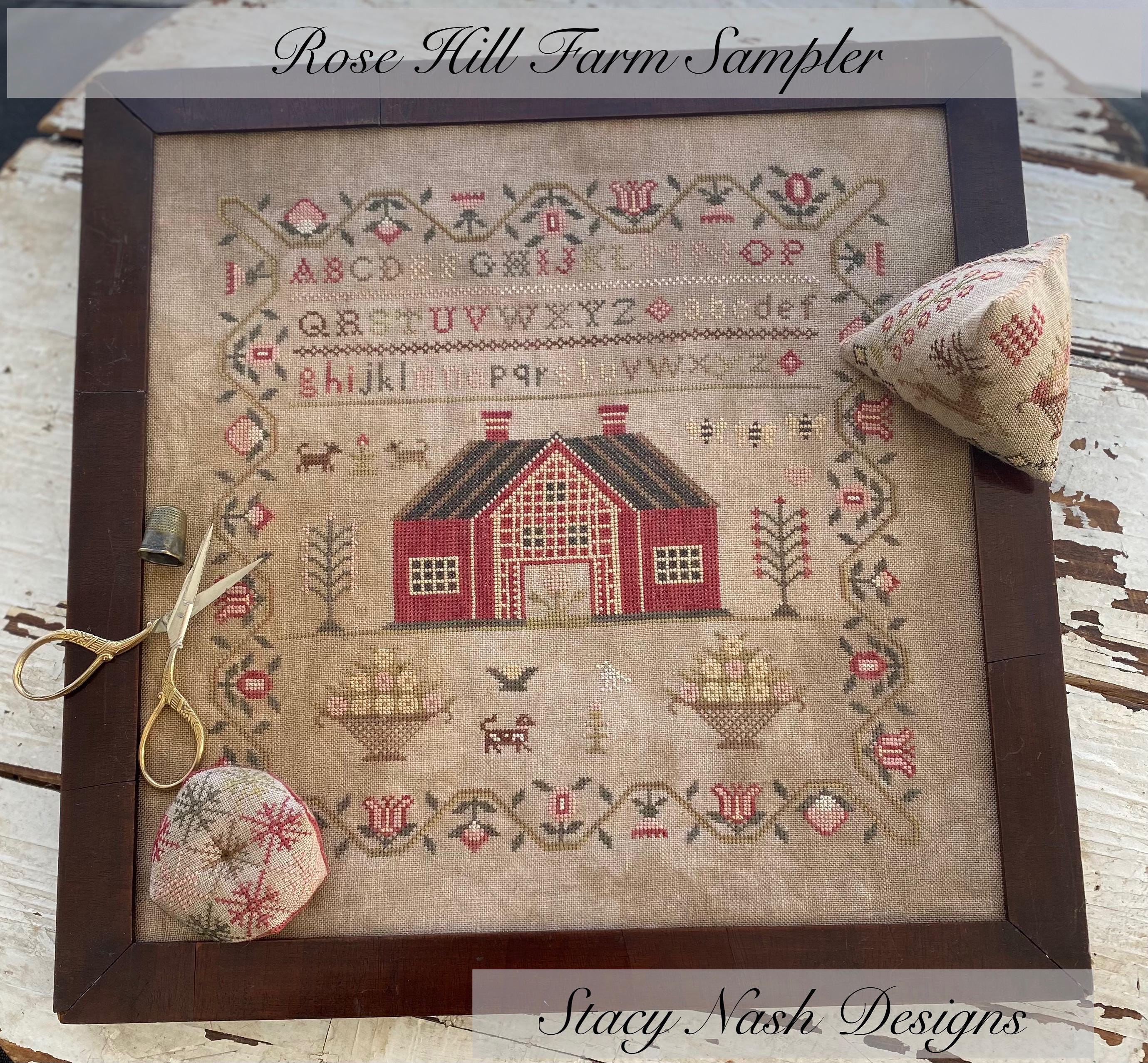 Stacy Nash Designs Rose Hill Farm Sampler Stacy Nash Designs Rose Hill Farm Sampler